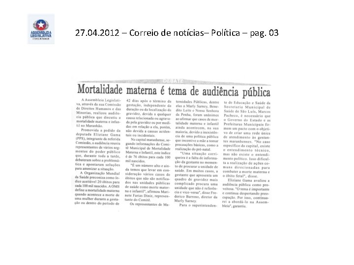 27. 04. 2012 – Correio de notícias– Política – pag. 03 