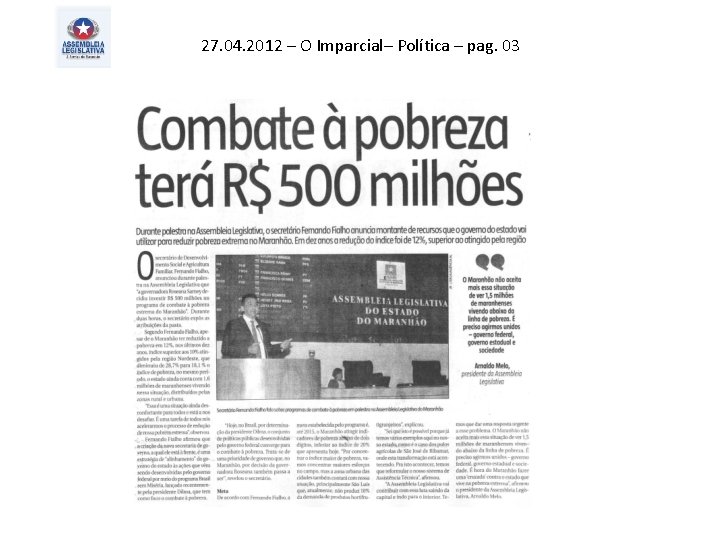 27. 04. 2012 – O Imparcial– Política – pag. 03 