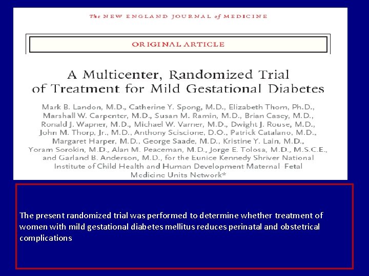 The present randomized trial was performed to determine whether treatment of women with mild
