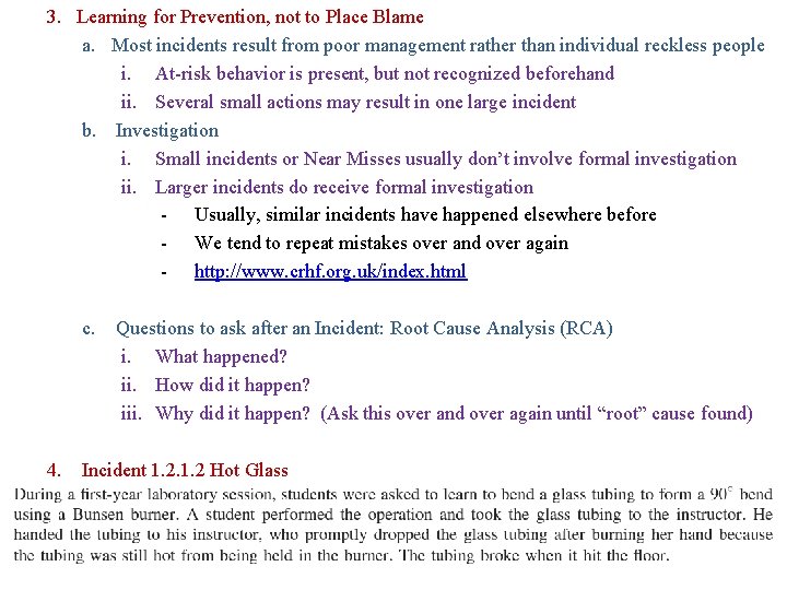 3. Learning for Prevention, not to Place Blame a. Most incidents result from poor 3. Learning for Prevention, not to Place Blame a. Most incidents result from poor