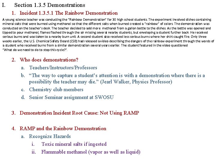 I. Section 1. 3. 5 Demonstrations 1. Incident 1. 3. 5. 1 The Rainbow I. Section 1. 3. 5 Demonstrations 1. Incident 1. 3. 5. 1 The Rainbow