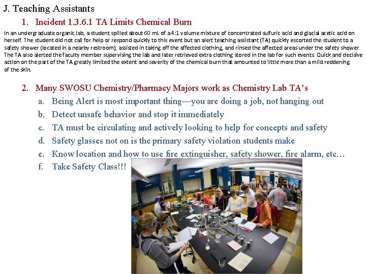 J. Teaching Assistants 1. Incident 1. 3. 6. 1 TA Limits Chemical Burn In J. Teaching Assistants 1. Incident 1. 3. 6. 1 TA Limits Chemical Burn In