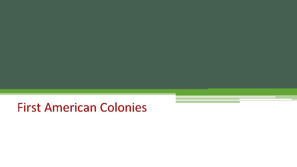 First American Colonies 