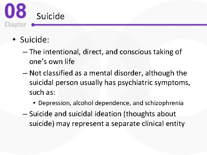 Suicide • Suicide: – The intentional, direct, and conscious taking of one’s own life