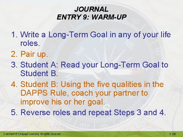 JOURNAL ENTRY 9: WARM-UP 1. Write a Long-Term Goal in any of your life