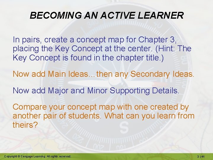 BECOMING AN ACTIVE LEARNER In pairs, create a concept map for Chapter 3, placing