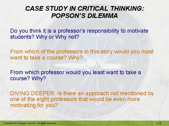 CASE STUDY IN CRITICAL THINKING: POPSON’S DILEMMA Do you think it is a professor’s