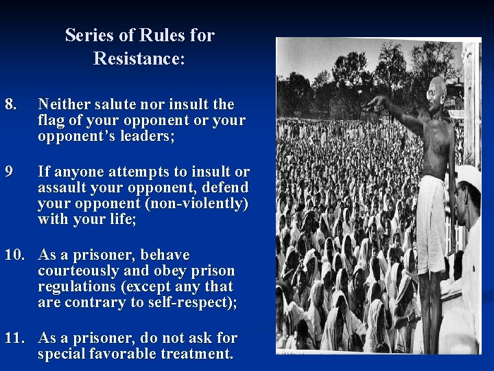 Series of Rules for Resistance: 8. Neither salute nor insult the flag of your