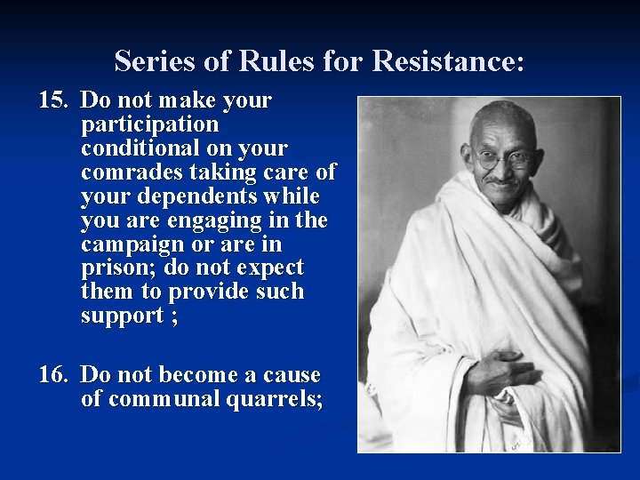 Series of Rules for Resistance: 15. Do not make your participation conditional on your