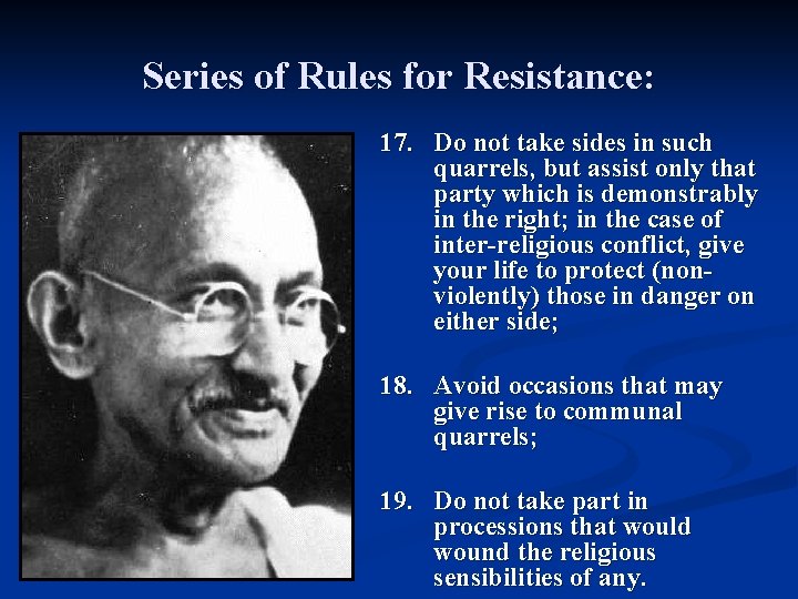 Series of Rules for Resistance: 17. Do not take sides in such quarrels, but