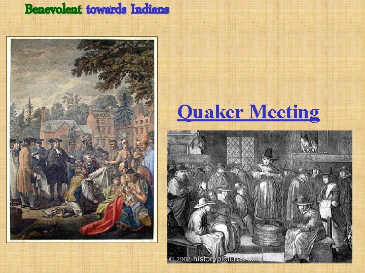 Benevolent towards Indians Quaker Meeting 