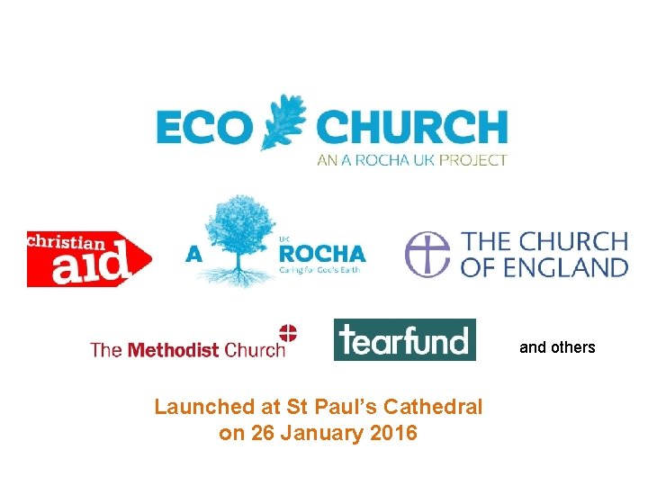 and others Launched at St Paul’s Cathedral on 26 January 2016 