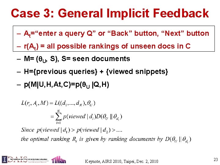Case 3: General Implicit Feedback – At=“enter a query Q” or “Back” button, “Next”