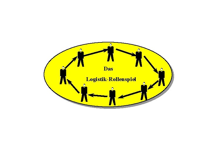 Das Logistik-Rollenspiel 