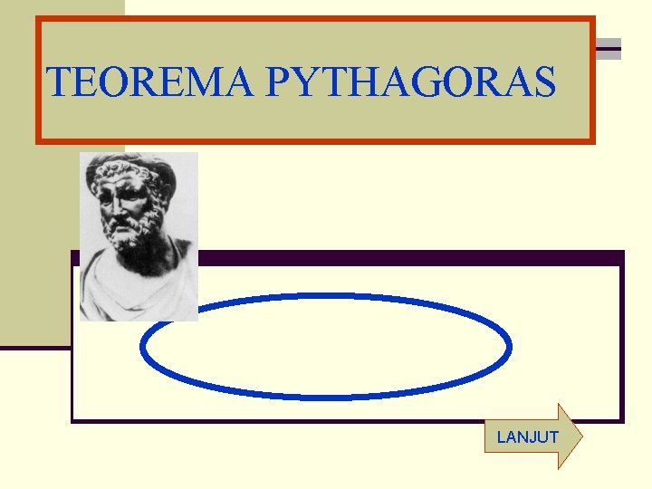 TEOREMA PYTHAGORAS LANJUT 