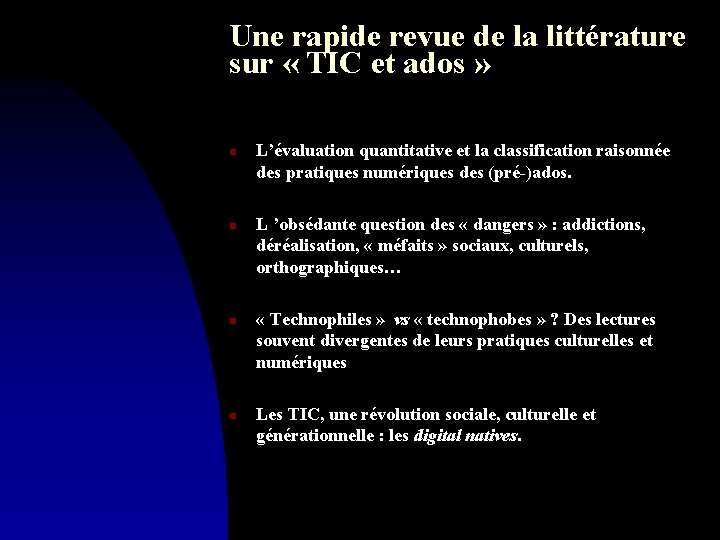 Une rapide revue de la littérature sur « TIC et ados » n n