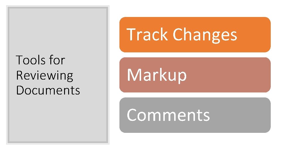 Track Changes Tools for Reviewing Documents Markup Comments 