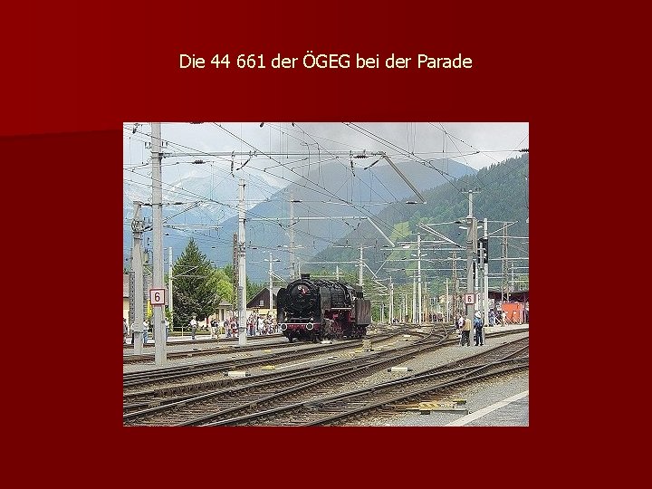 Die 44 661 der ÖGEG bei der Parade 