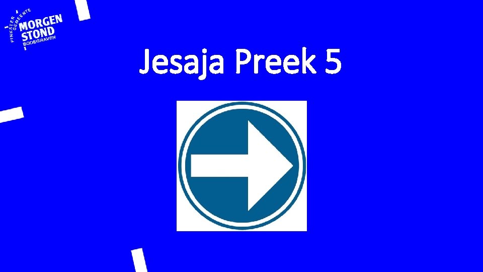 Jesaja Preek 5 