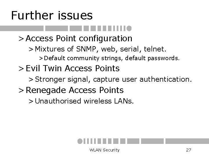 Further issues > Access Point configuration > Mixtures of SNMP, web, serial, telnet. >