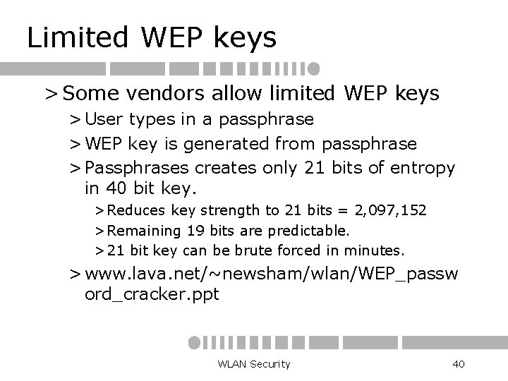 Limited WEP keys > Some vendors allow limited WEP keys > User types in