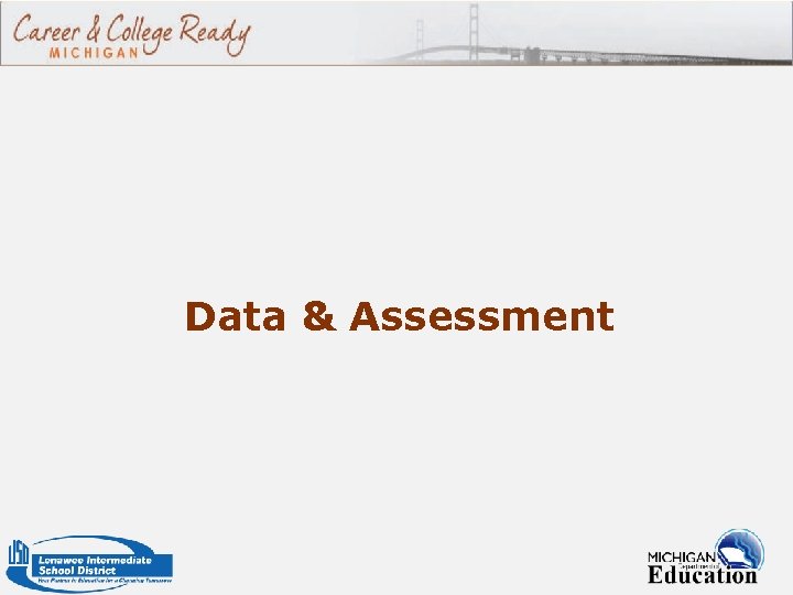 Data & Assessment 