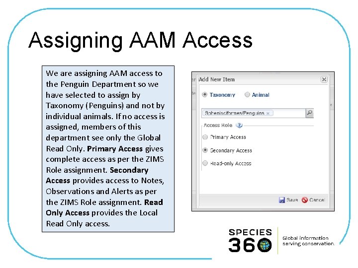 Assigning AAM Access We are assigning AAM access to the Penguin Department so we