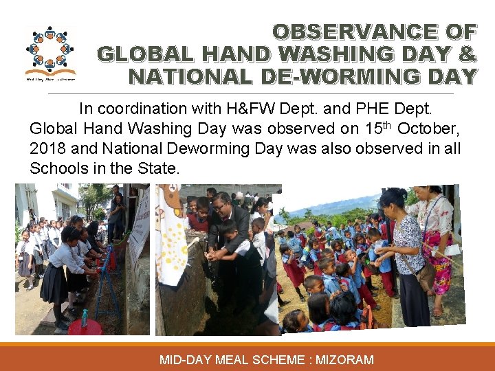 OBSERVANCE OF GLOBAL HAND WASHING DAY & NATIONAL DE-WORMING DAY In coordination with H&FW