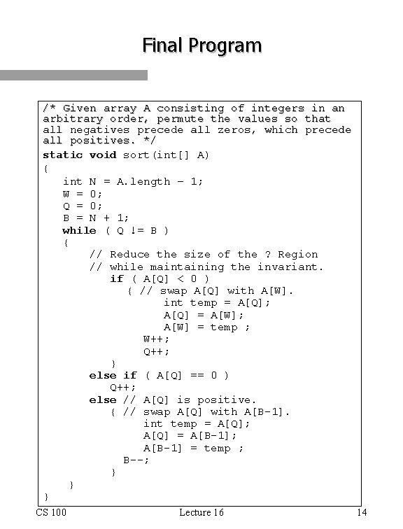 Final Program /* Given array A consisting of integers in an arbitrary order, permute