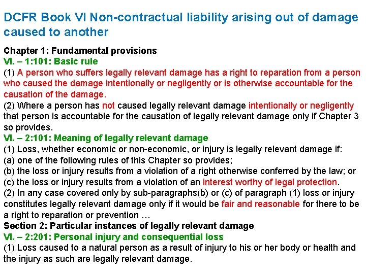 DCFR Book VI Non-contractual liability arising out of damage caused to another Chapter 1: