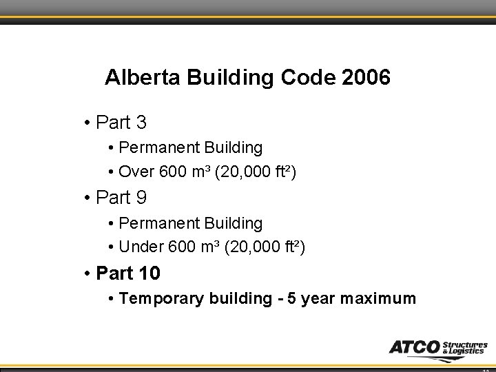 Alberta Building Code 2006 • Part 3 • Permanent Building • Over 600 m³