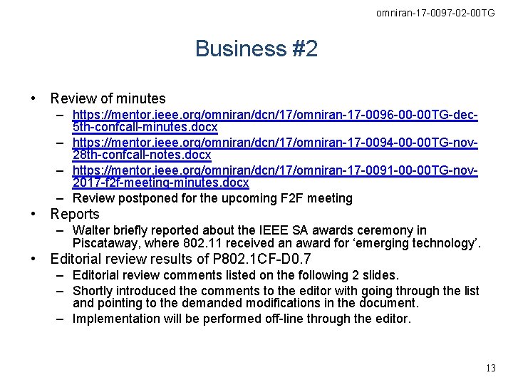 omniran-17 -0097 -02 -00 TG Business #2 • Review of minutes – https: //mentor.