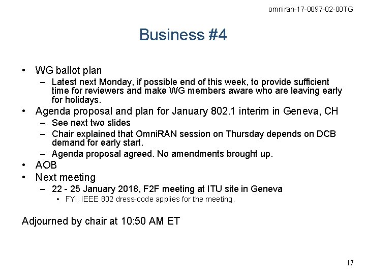 omniran-17 -0097 -02 -00 TG Business #4 • WG ballot plan – Latest next