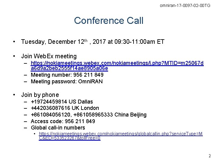 omniran-17 -0097 -02 -00 TG Conference Call • Tuesday, December 12 th , 2017