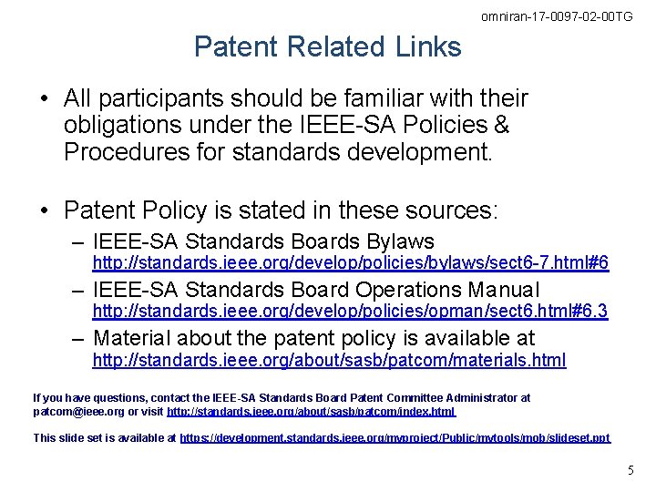 omniran-17 -0097 -02 -00 TG Patent Related Links • All participants should be familiar