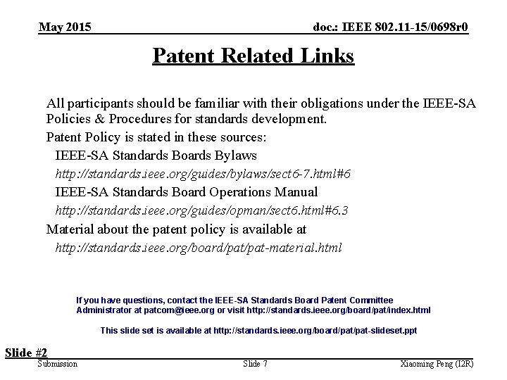 May 2015 doc. : IEEE 802. 11 -15/0698 r 0 Patent Related Links All