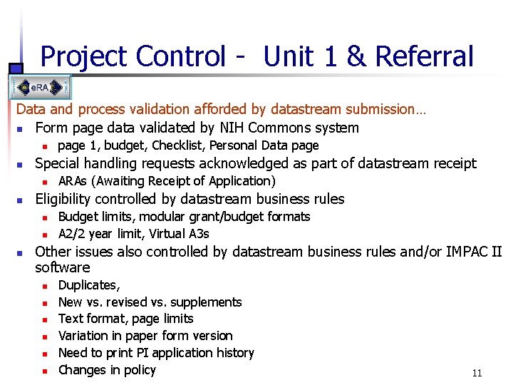 Project Control - Unit 1 & Referral Data and process validation afforded by datastream