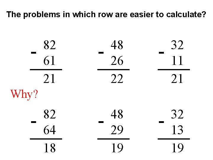 The problems in which row are easier to calculate? - 82 61 21 -