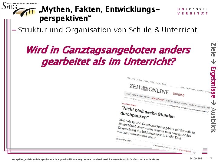 „Mythen, Fakten, Entwicklungsperspektiven“ – Struktur und Organisation von Schule & Unterricht Fachgebiet „Soziale Beziehungen