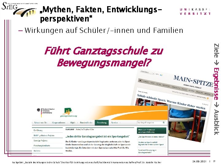 „Mythen, Fakten, Entwicklungsperspektiven“ – Wirkungen auf Schüler/-innen und Familien Fachgebiet „Soziale Beziehungen in der