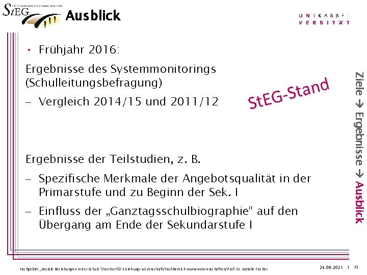 Ausblick • Frühjahr 2016: - Vergleich 2014/15 und 2011/12 d n a t S