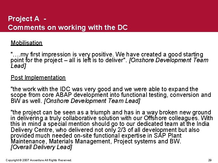 Project A Comments on working with the DC Mobilisation "…. my first impression is