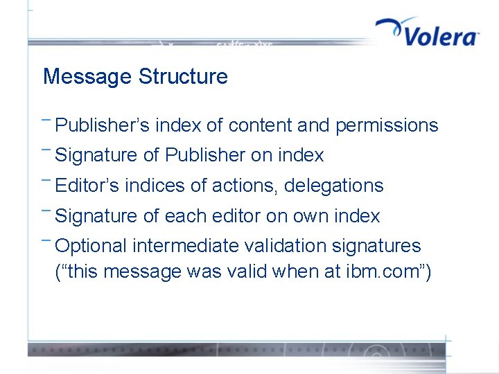 Message Structure ¯ Publisher’s ¯ Signature ¯ Editor’s index of content and permissions of