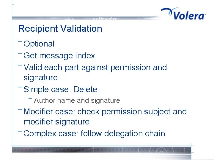 Recipient Validation ¯ Optional ¯ Get message index ¯ Valid each part against permission