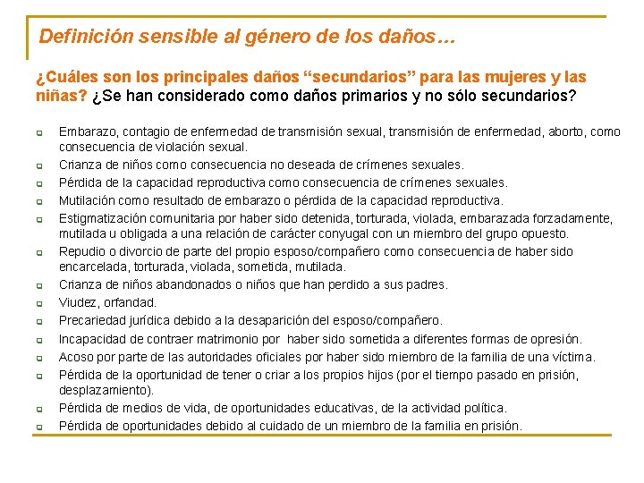 Definición sensible al género de los daños… ¿Cuáles son los principales daños “secundarios” para