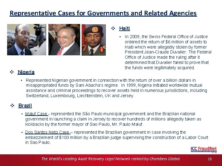Representative Cases for Governments and Related Agencies v Haiti v Nigeria • In 2009,