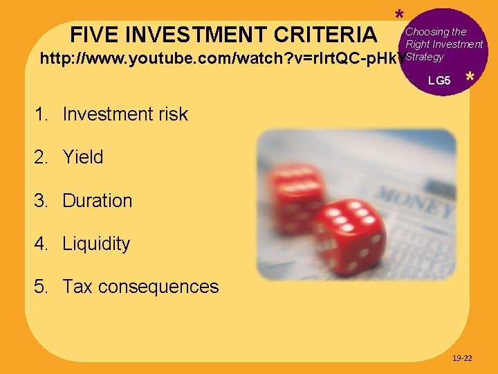 FIVE INVESTMENT CRITERIA * Choosing the Right Investment Strategy http: //www. youtube. com/watch? v=r.