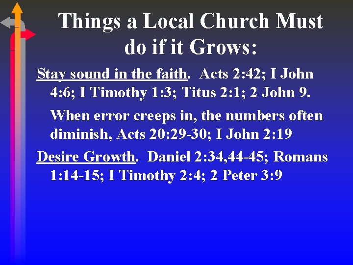 Things a Local Church Must do if it Grows: Stay sound in the faith.