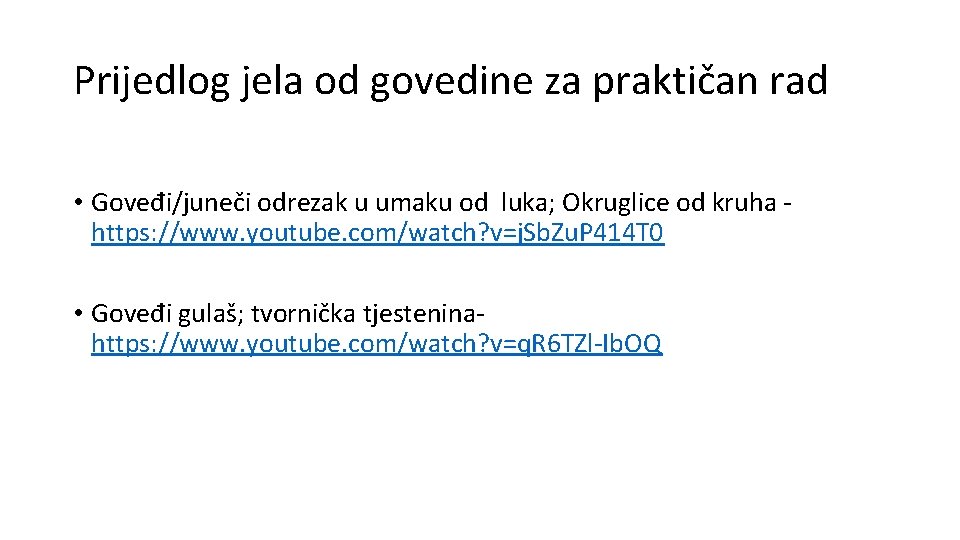 Prijedlog jela od govedine za praktičan rad • Goveđi/juneči odrezak u umaku od luka; Prijedlog jela od govedine za praktičan rad • Goveđi/juneči odrezak u umaku od luka;