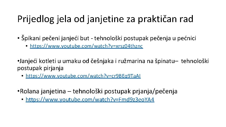 Prijedlog jela od janjetine za praktičan rad • Špikani pečeni janjeći but - tehnološki Prijedlog jela od janjetine za praktičan rad • Špikani pečeni janjeći but - tehnološki